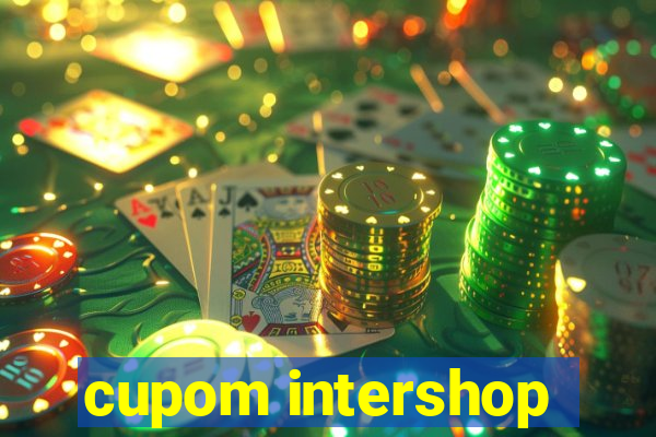 cupom intershop